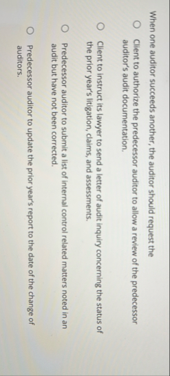 When one auditor succeeds another, the auditor