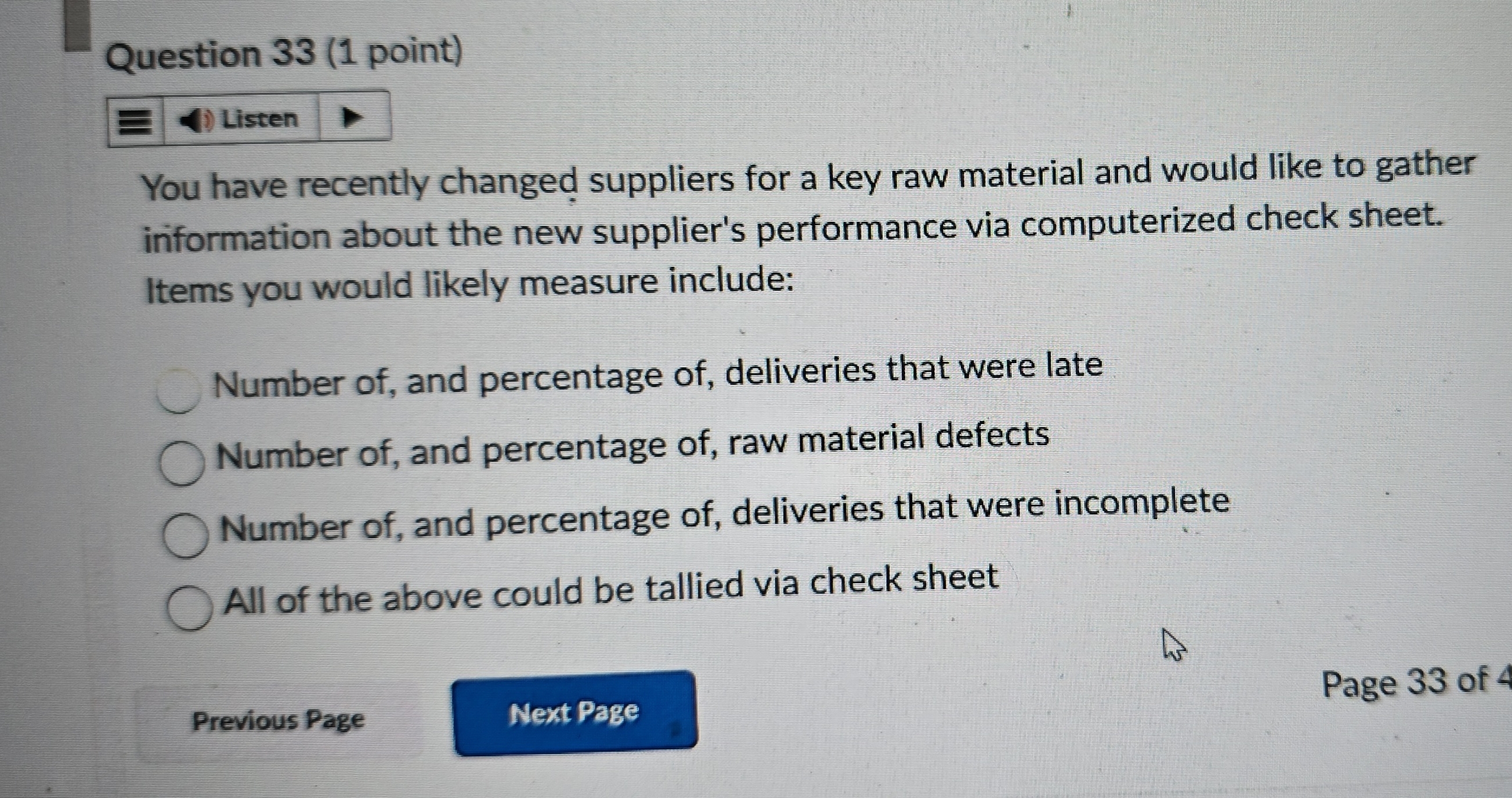 Question 33 (1 point) () Listen You have recently