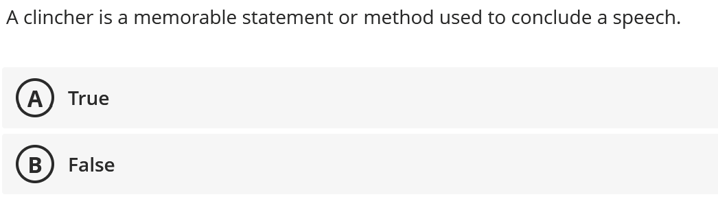help A clincher is a memorable statement or