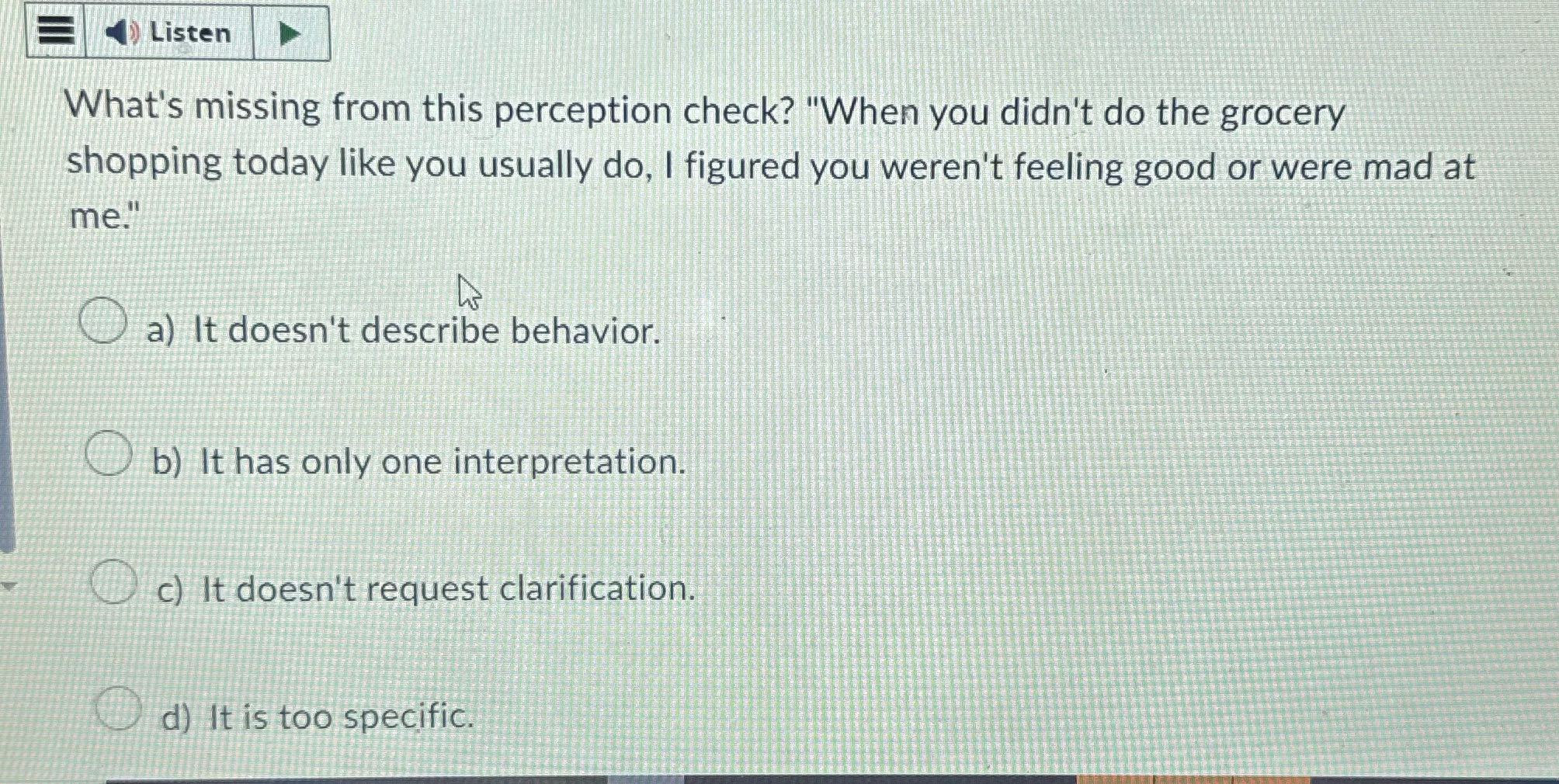 Listen What's missing from this perception