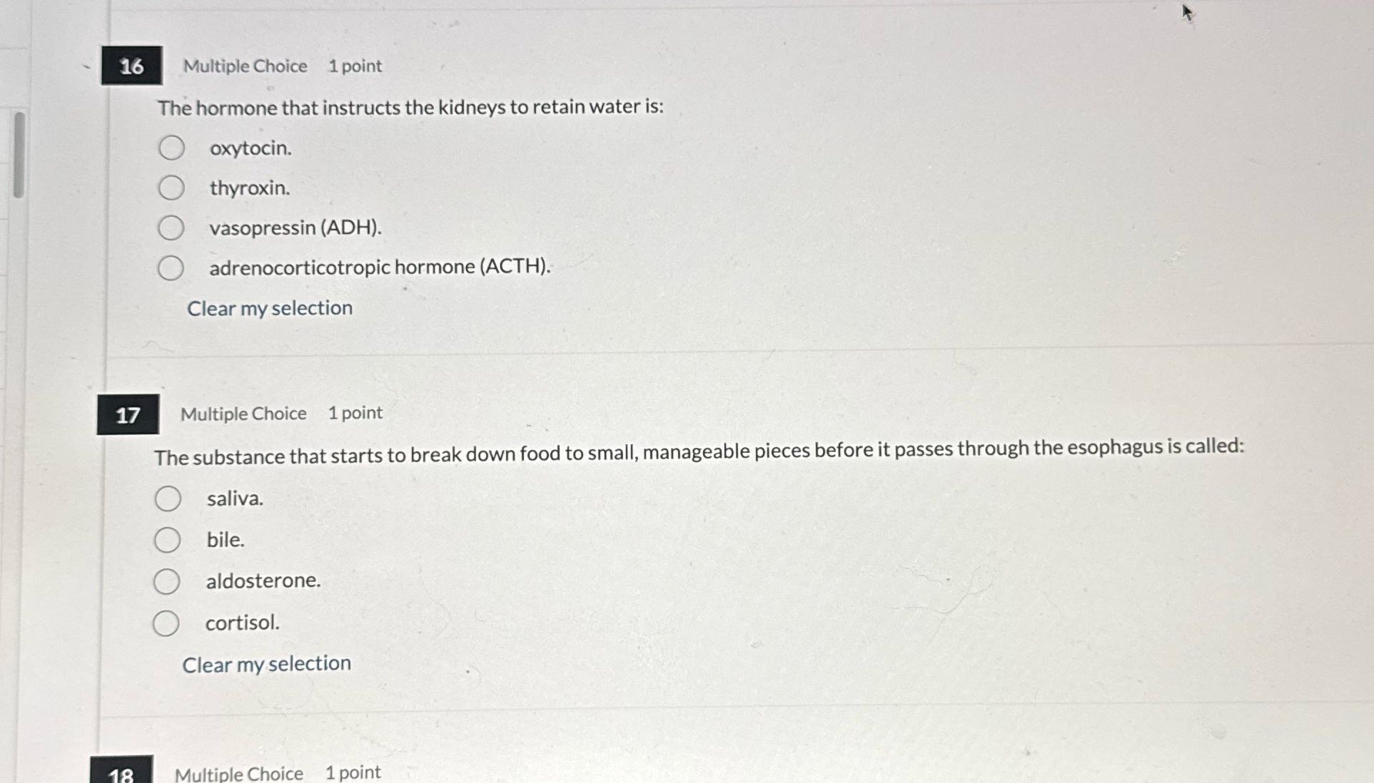 16 Multiple Choice 1 point The hormone that