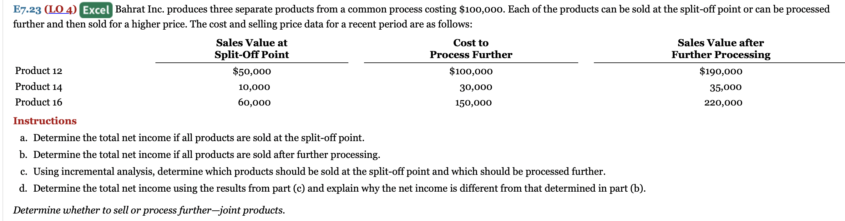 can you please solve and explain all E7.23 (LO 4)