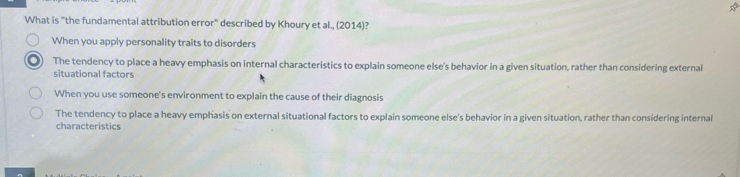 What is "the fundamental attribution error"
