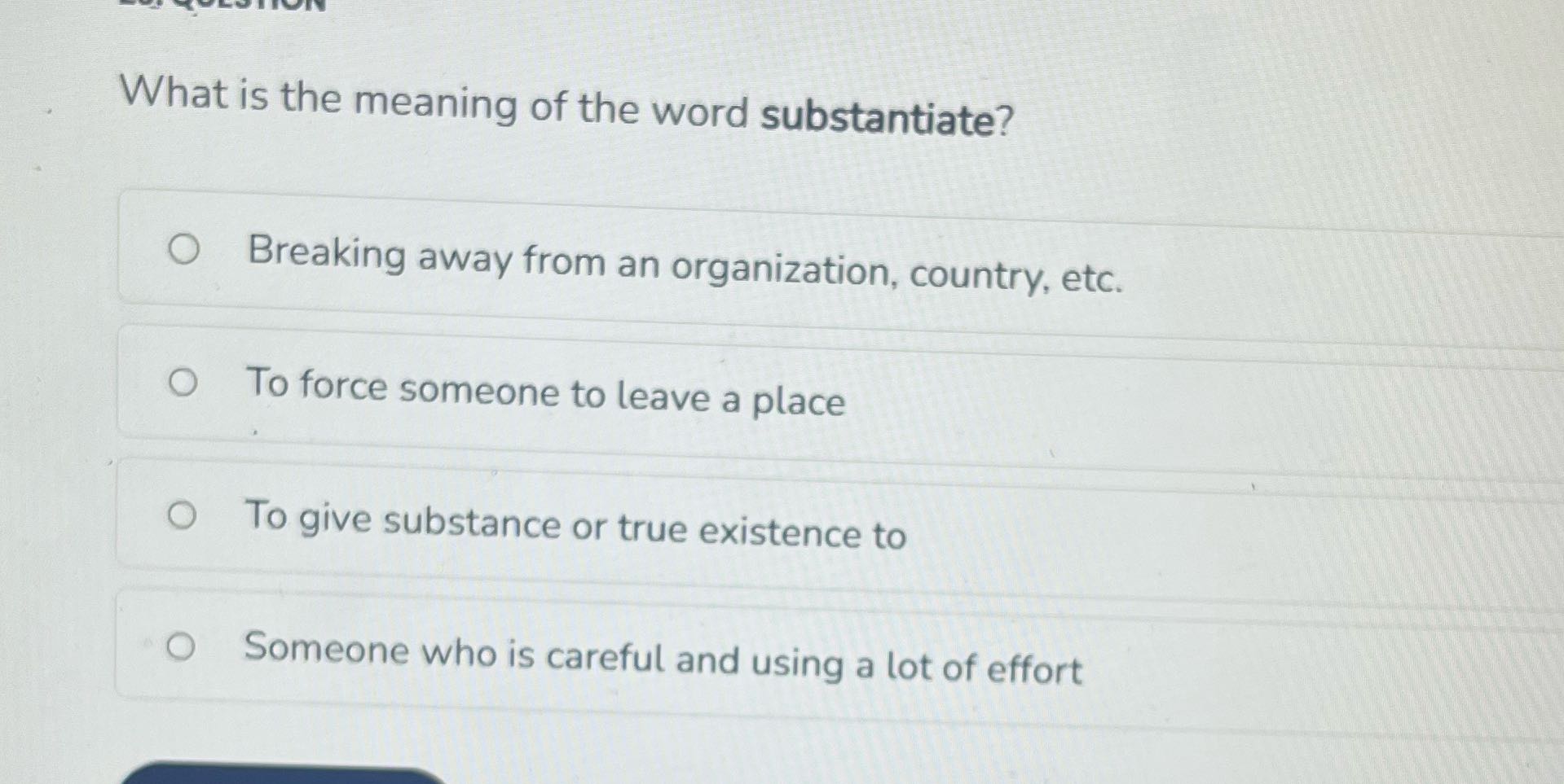What is the meaning of the word substantiate?