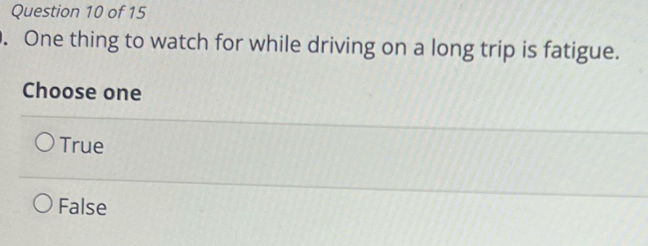 Question 10 of 15 One thing to watch for while