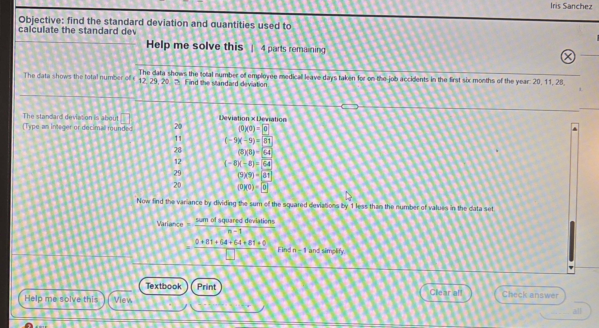 Iris Sanchez Objective: find the standard