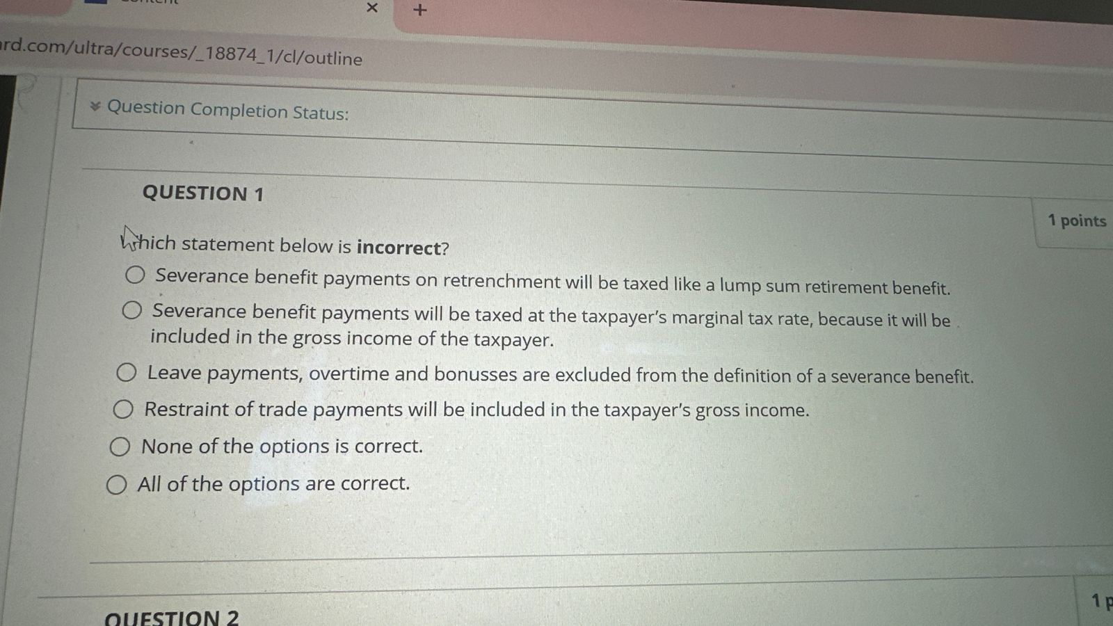 QUESTION 1 Which statement below is