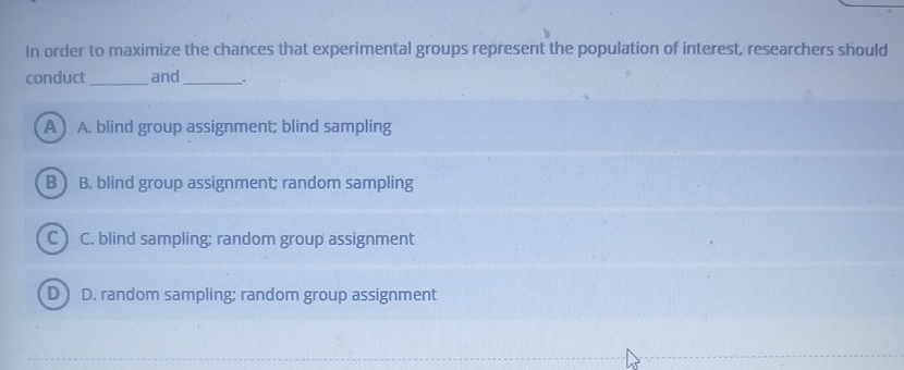 In order to maximize the chances that