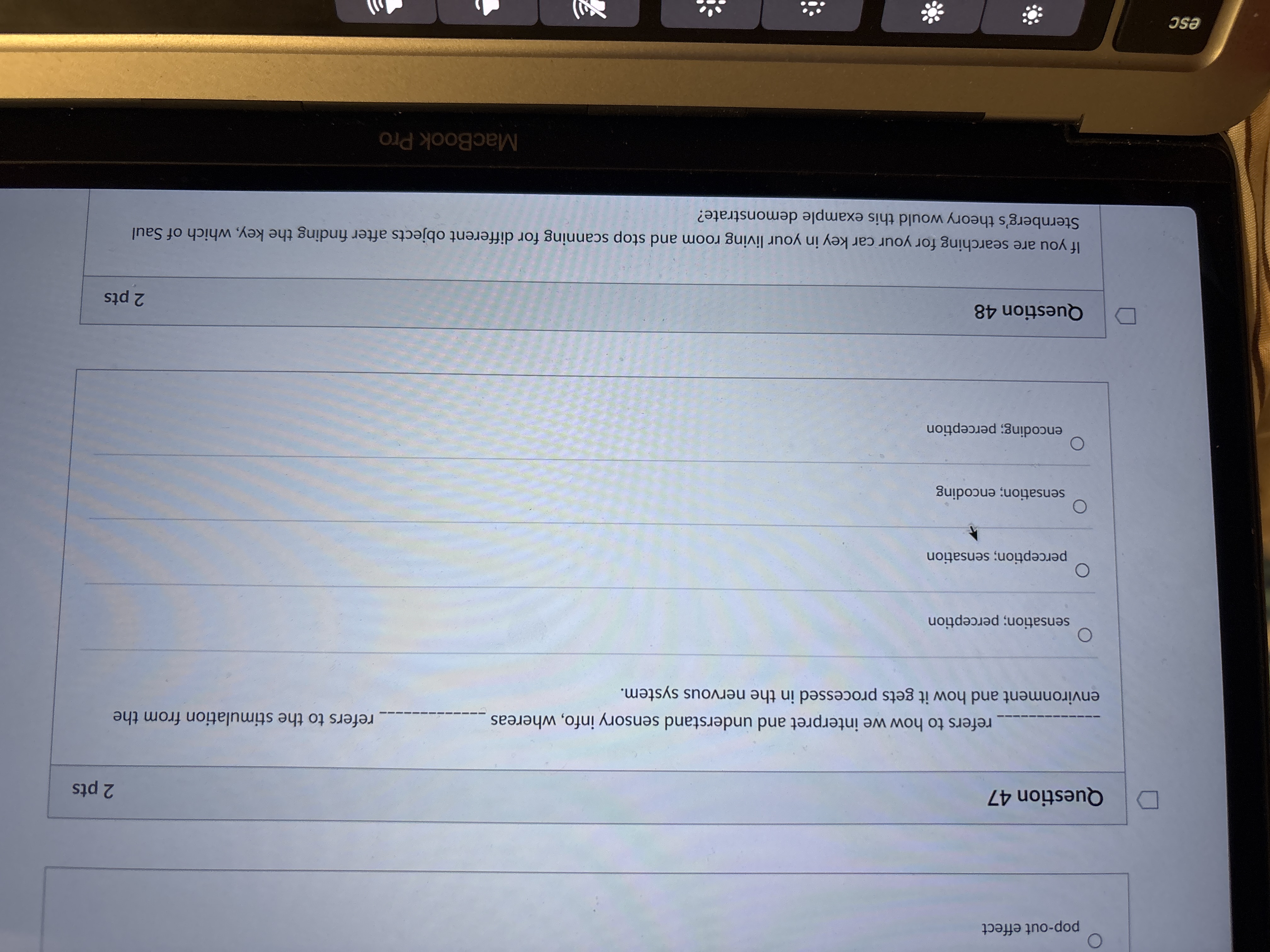 answer O pop-out effect D Question 47 2 pts _