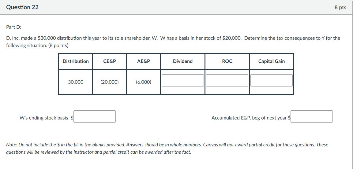 Question 2 2 Part D: D , Inc. made a \ ( \ $ 3 0