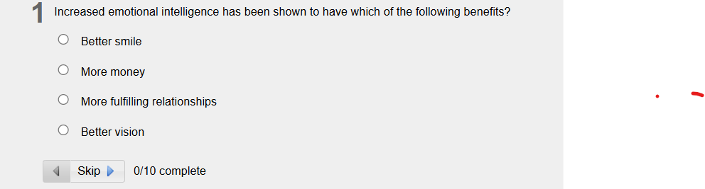 answer 1 Increased emotional intelligence has