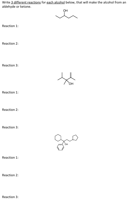 Write 3 different reactions for each alcohol
