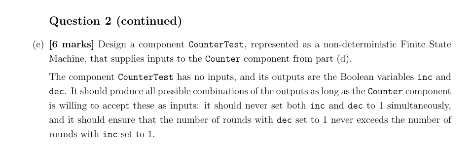 Question 2 (continued) (e) [6 marks] Design a