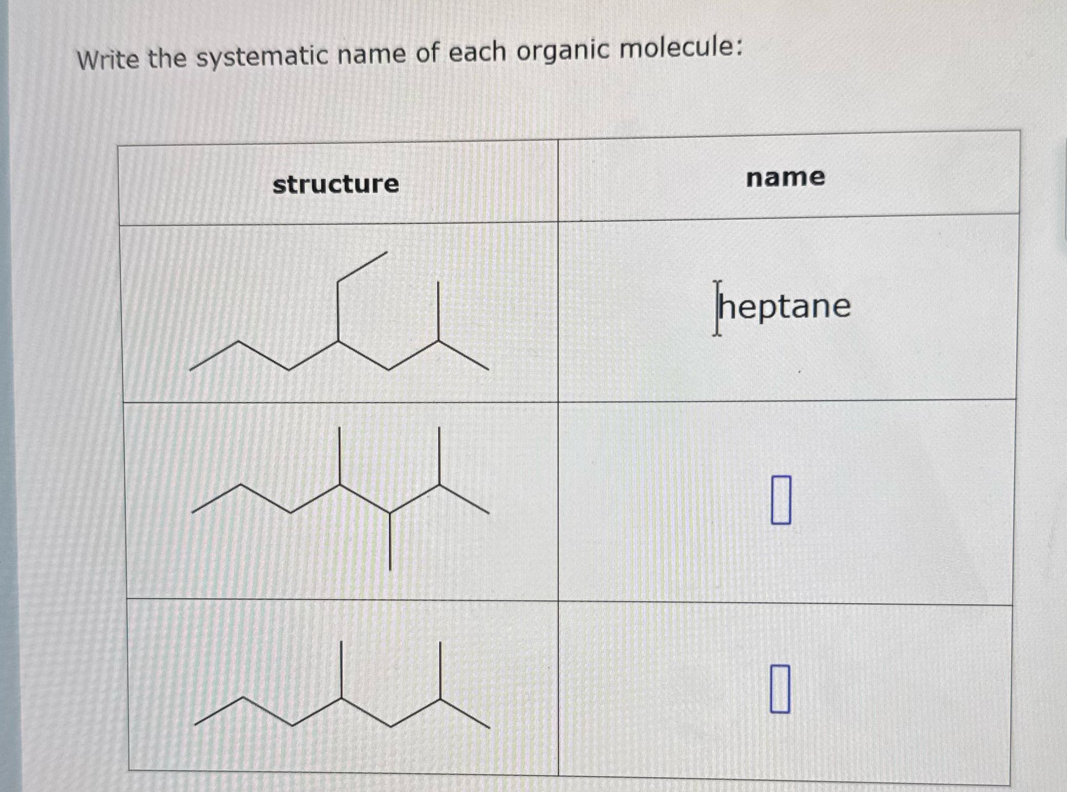 Write the systematic name of each organic