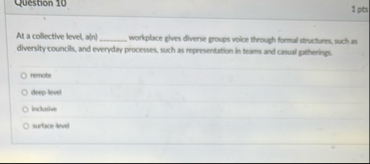 At a collective level a | n ) workplace gives