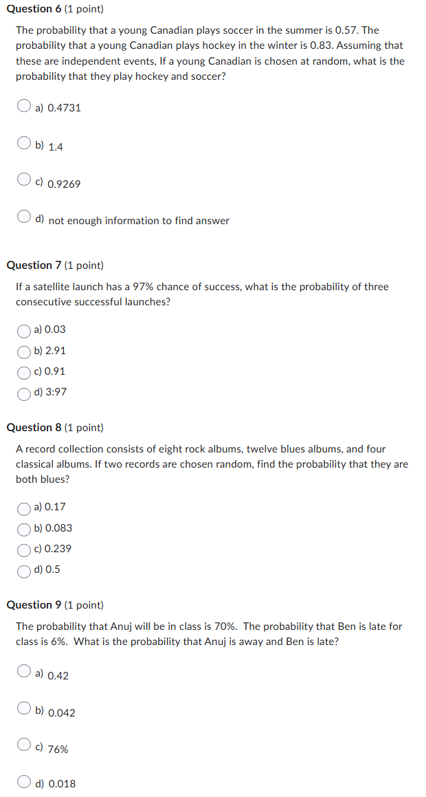 answer Question 6 (1 point) The probability that