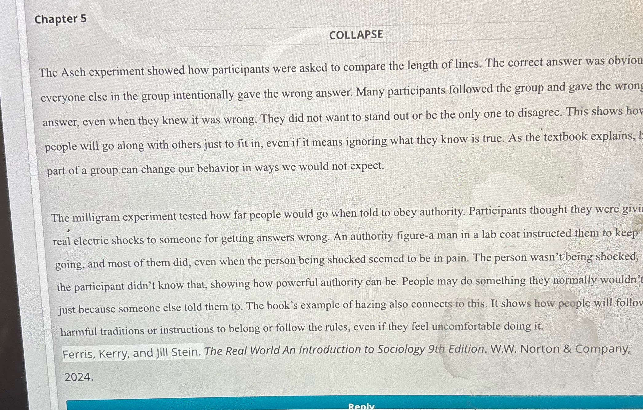 Reply to classmates Chapter 5 COLLAPSE The Asch