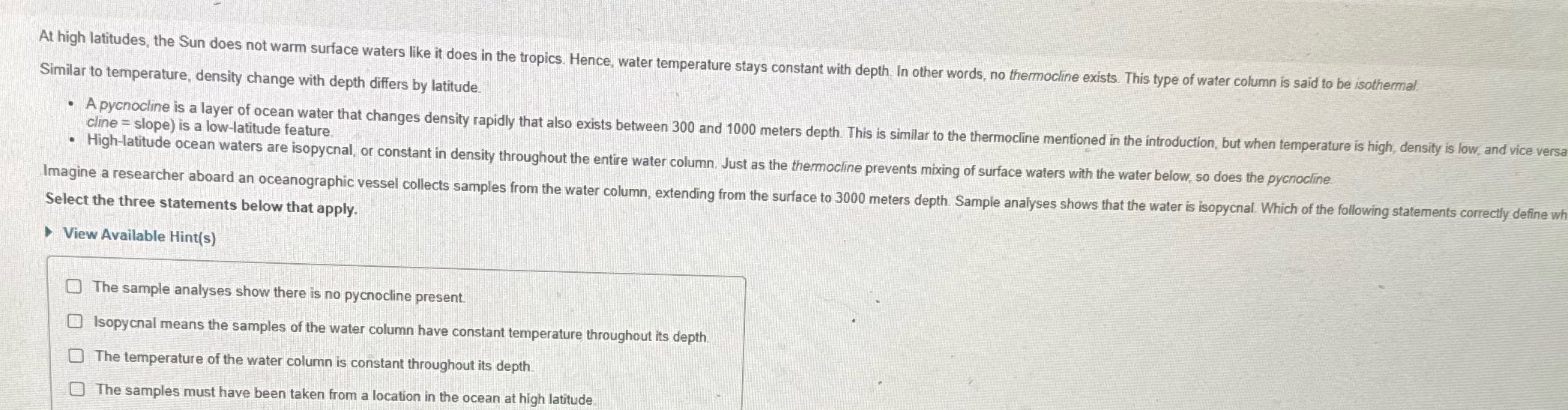 ? At high latitudes, the Sun does not warm