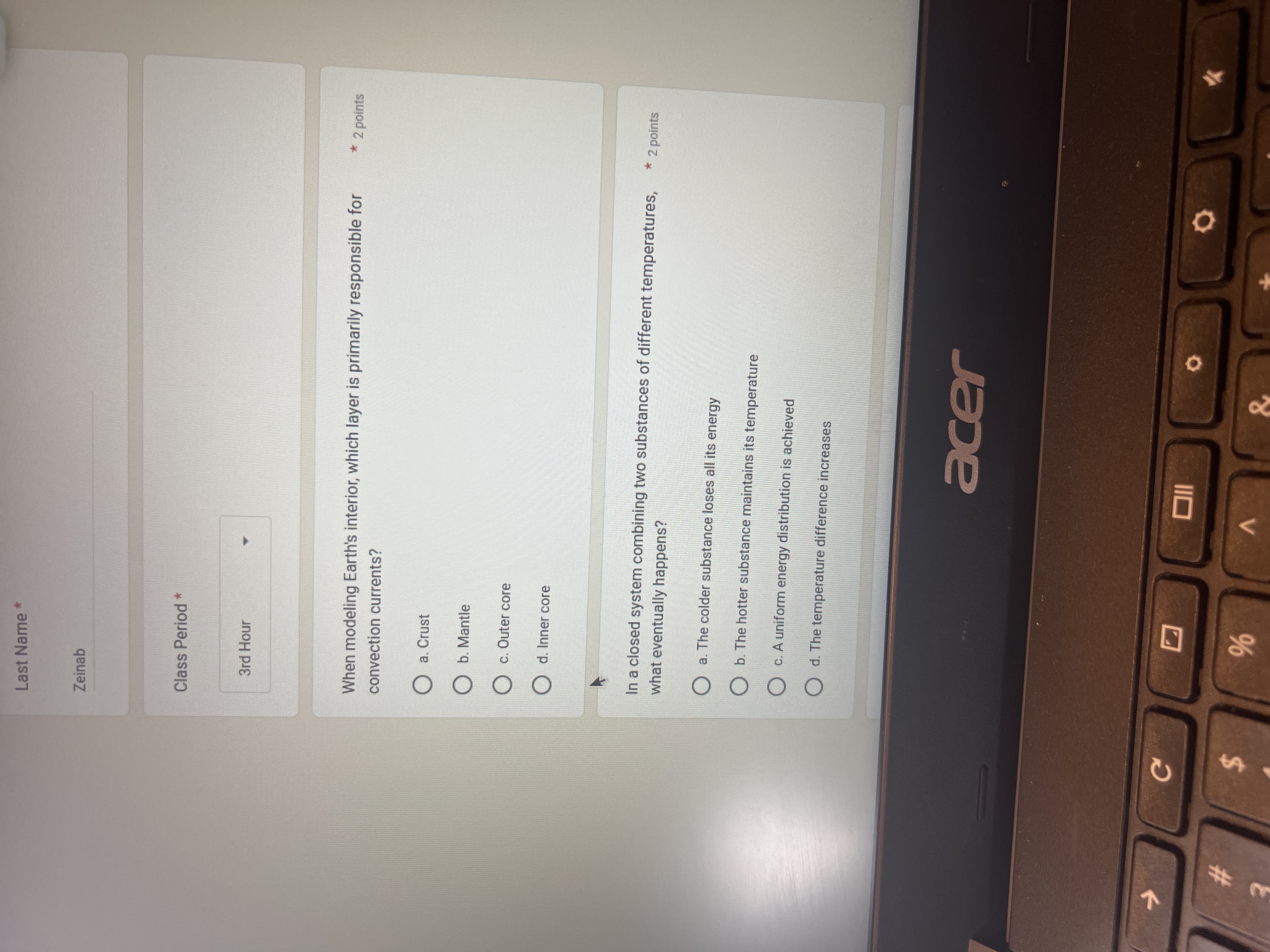 Last Name * Zeinab Class Period * 3rd Hour When