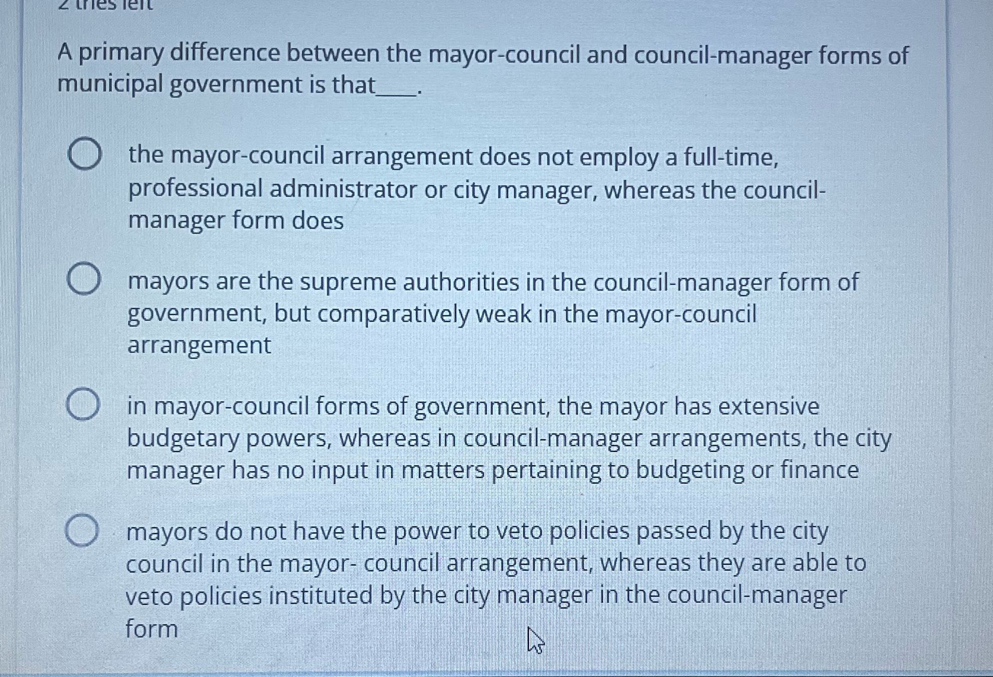 4 tries left A primary difference between the