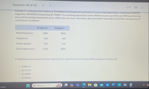 Question 2 0 of 2 0 - / 5 Bramble Co . estimates