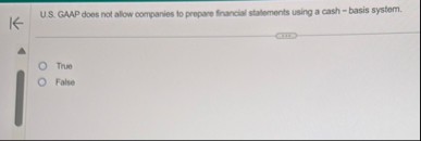 U . S . GAAP does not allow companies to prepare