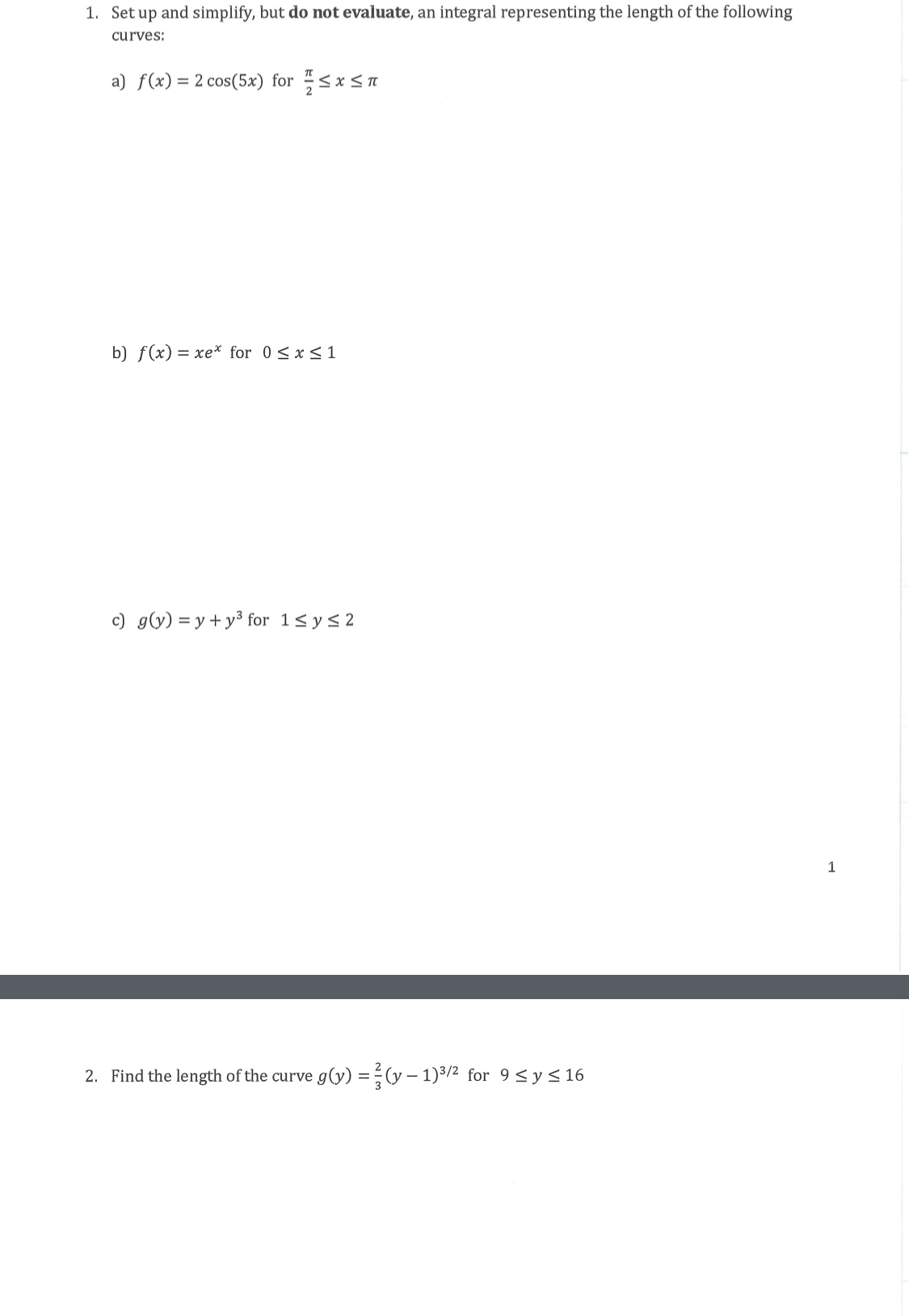 1. Setup and simplify, but do not evaluate, an