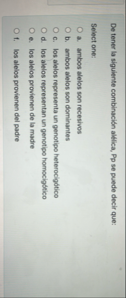 De tener la siguiente combinaci n al lica , Pp se