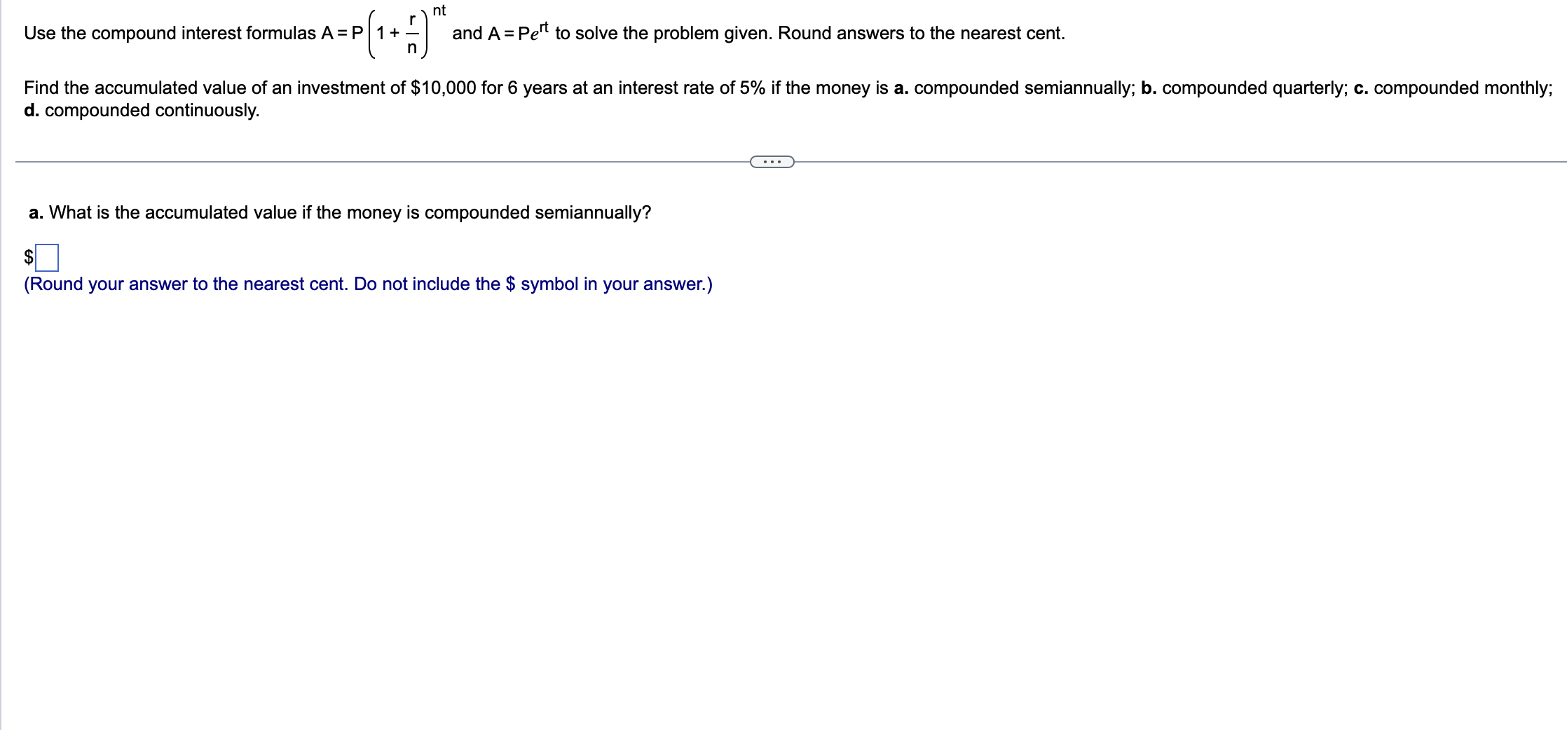 the answer nt r Use the compound interest