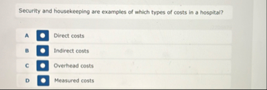 Security and housekeeping are examples of which