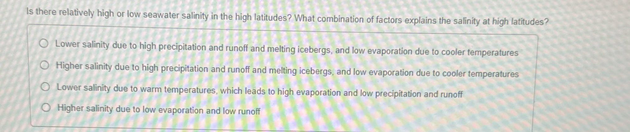 ? Is there relatively high or low seawater