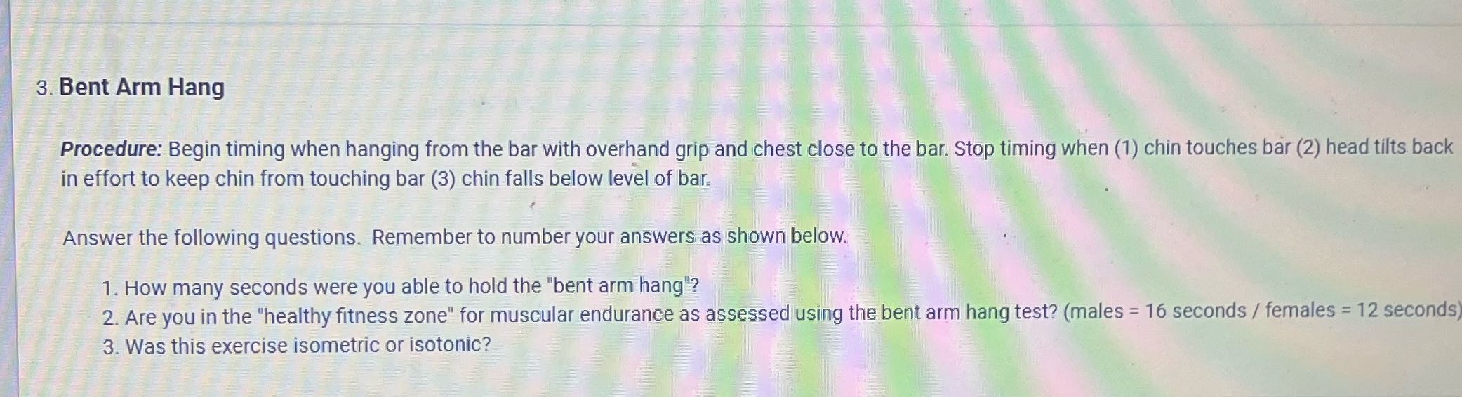 3. Bent Arm Hang Procedure: Begin timing when