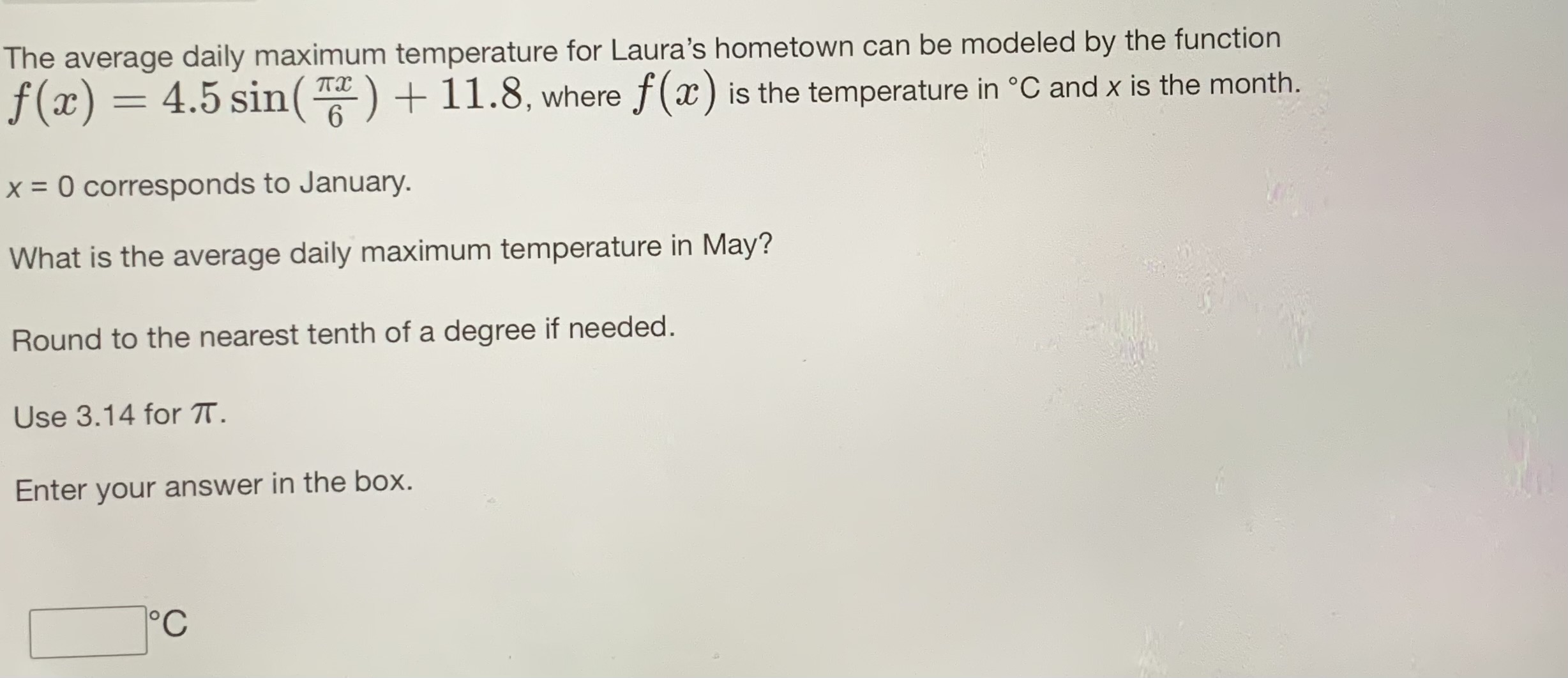 Answer The average daily maximum temperature for
