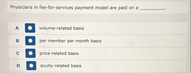Physicians in fee - for - services payment model