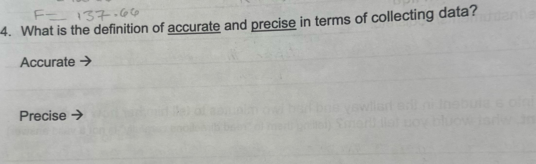 F - 137: 46 4. What is the definition of accurate