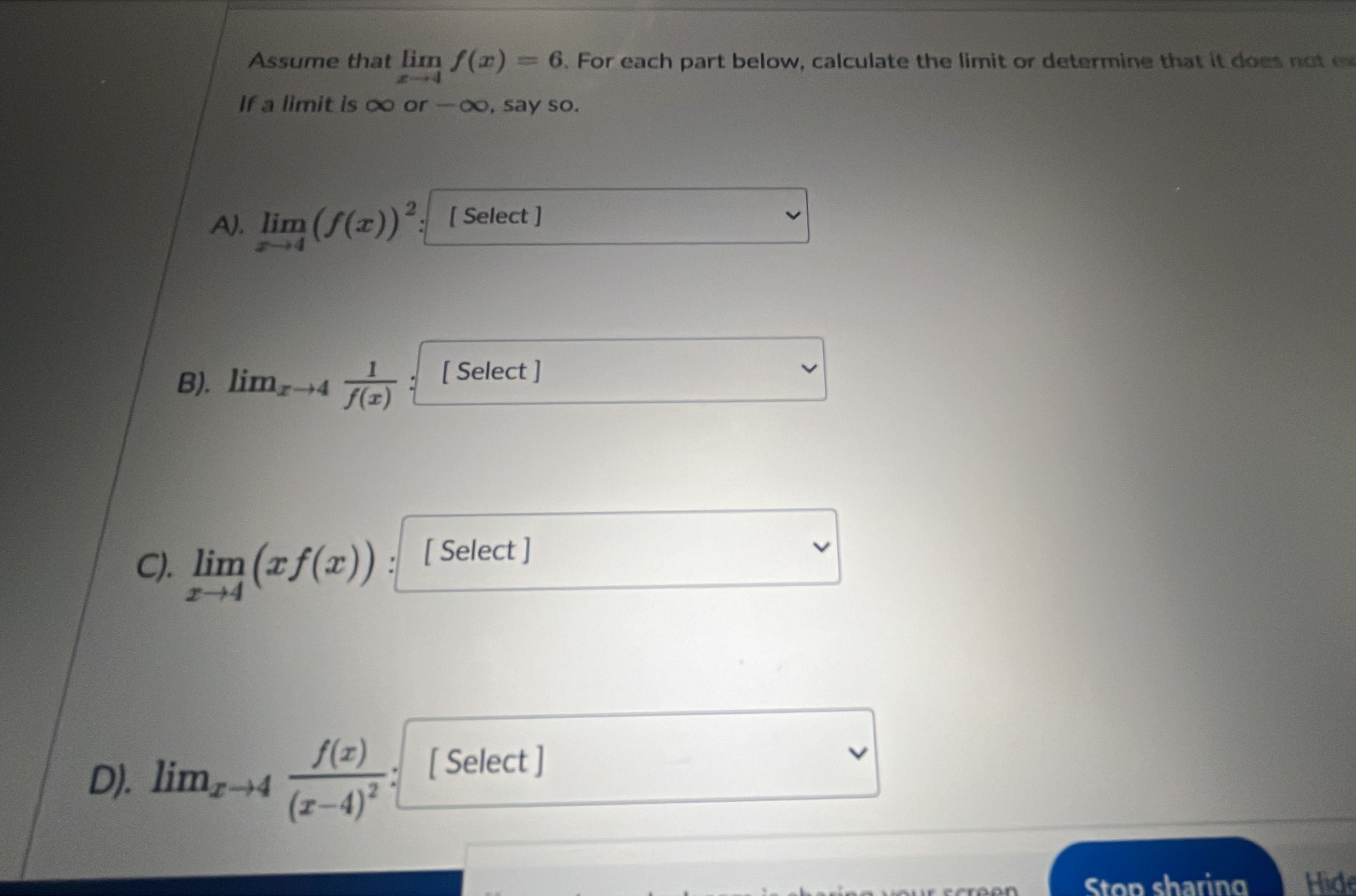 Assume that lim f(x) = 6. For each part below,