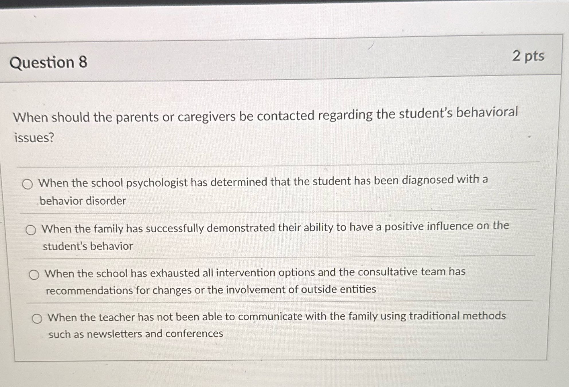 Question 8 When should the parents or caregivers