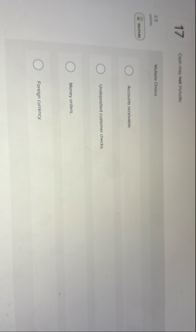 1 7 Cash may not include: 2 . 5 points 0 0 . 2 1