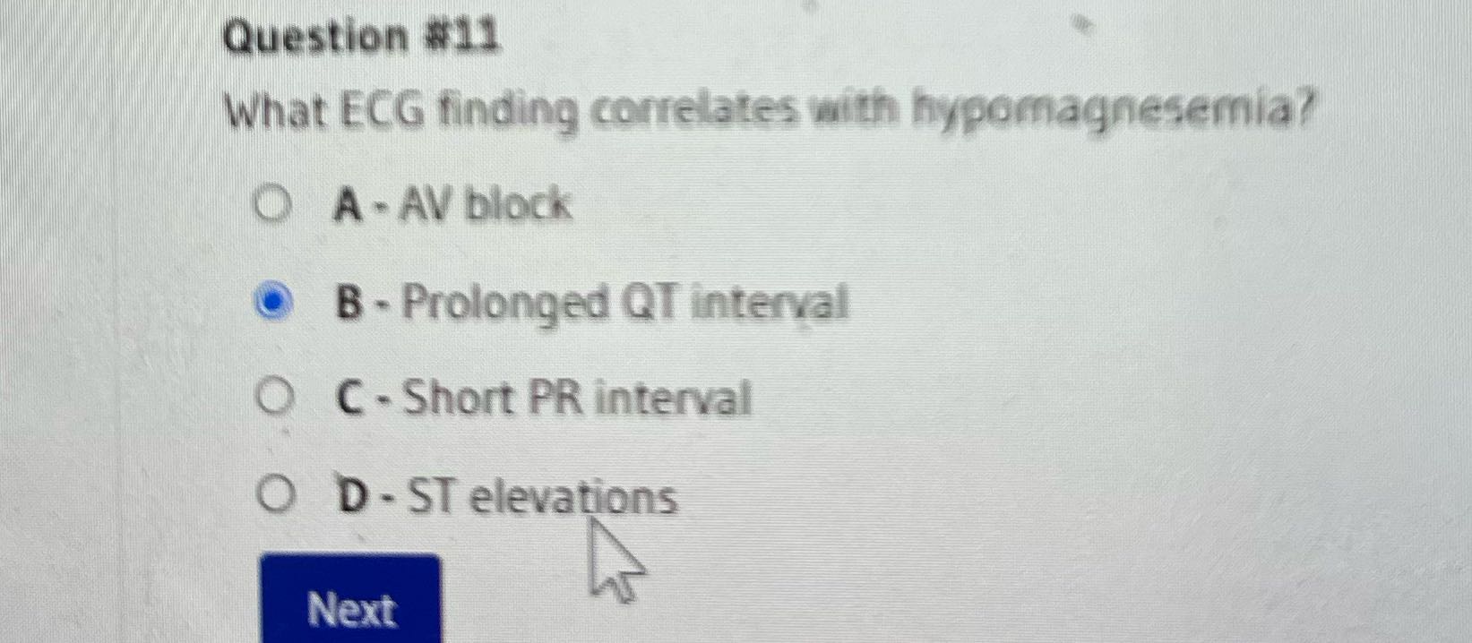 Question #11 What ECG finding correlates with