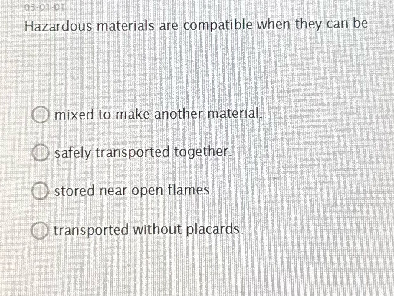 03-01-01 Hazardous materials are compatible when