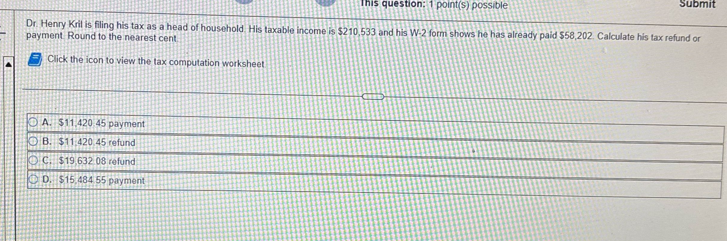 Submit This question: 1 point(s) possible Dr.