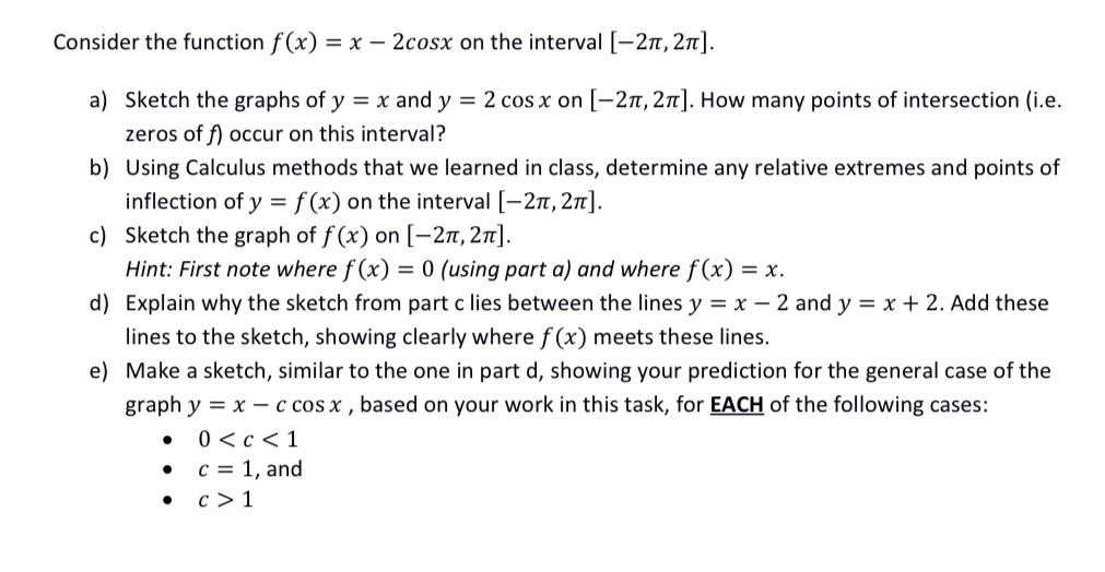 Consider the function f(x) = x 2cosx on the