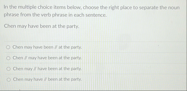 In the multiple choice items below, choose the