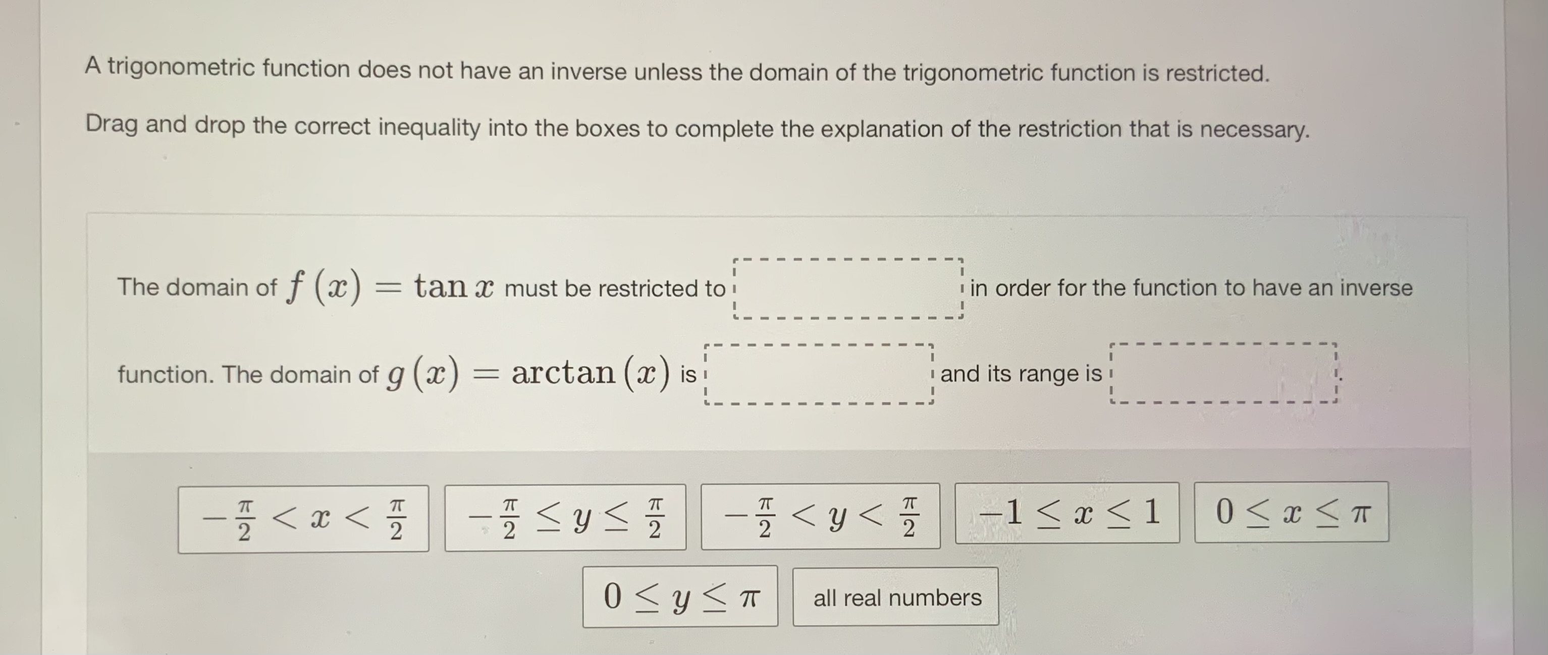 Answer A trigonometric function does not have an