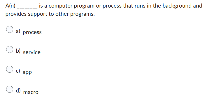 answer is a computer program or process that runs