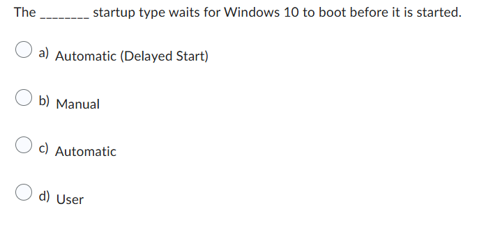 answer startup type waits for Windows 10 to boot