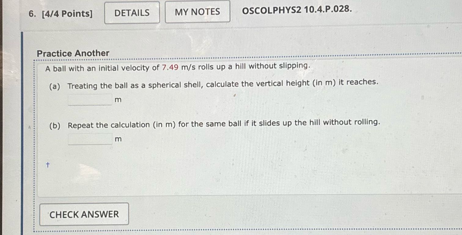 6. [4/4 Points] DETAILS MY NOTES OSCOLPHYS2