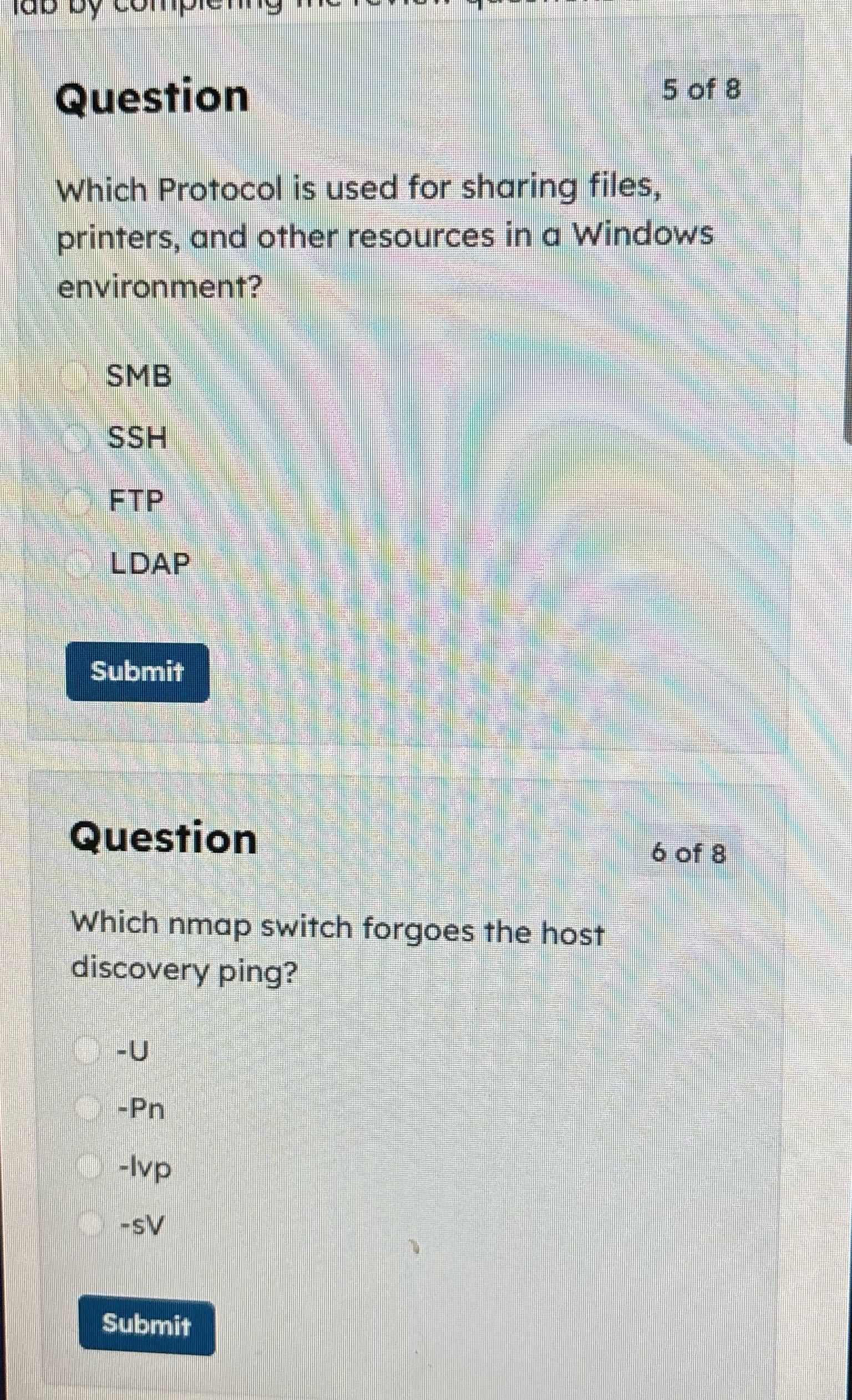 Question 5 of 8 Which Protocol is used for