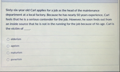 Sixty - six - year old Carl applies for a job as