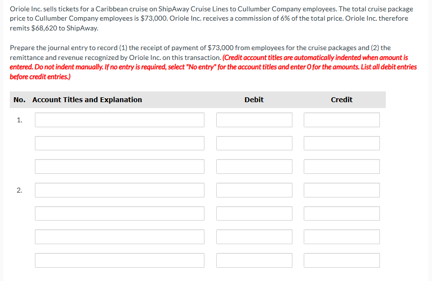 Oriole Inc. sells tickets for a Caribbean cruise